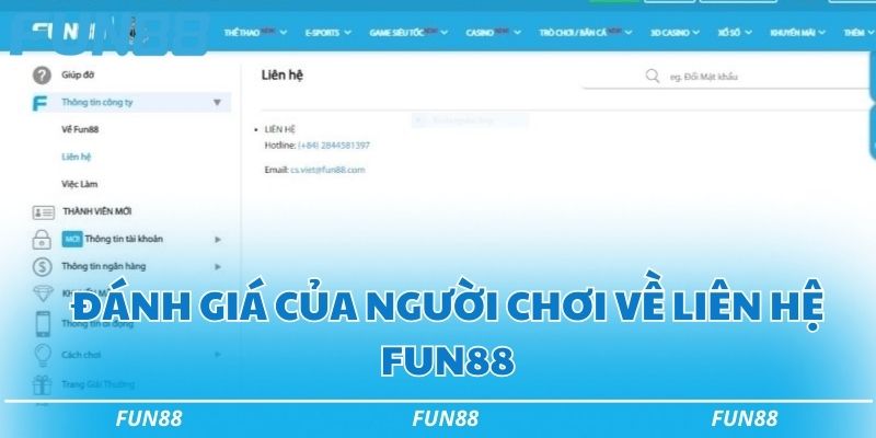 Đánh giá của người chơi về liên hệ Fun88