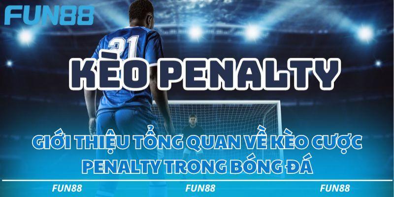 Giới thiệu tổng quan về kèo cược penalty trong bóng đá